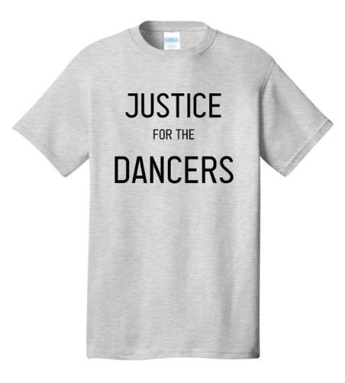 Picture of Adult Unisex Justice For The Dancers Tee